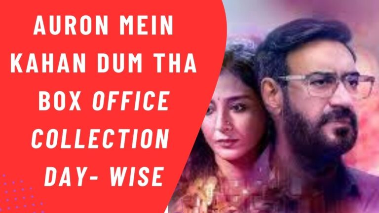 Auron Mein Kahan Dum Tha Box Office Collection Day 1 Sacnilk